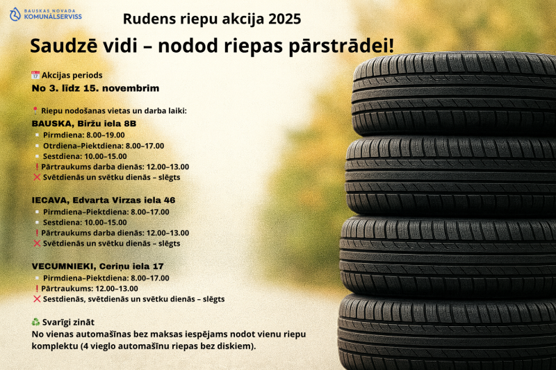 Saudzē vidi - nodod riepas pārstrādei
