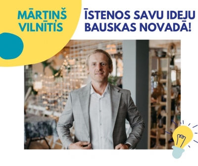 Īsteno savu ideju Bauskas novadā 2023