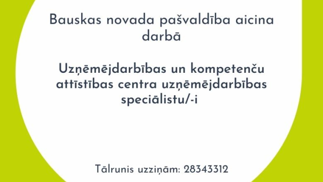 Aicinām darbā Uzņēmējdarbības un kompetenču attīstības centra uzņēmējdarbības speciālistu/-i