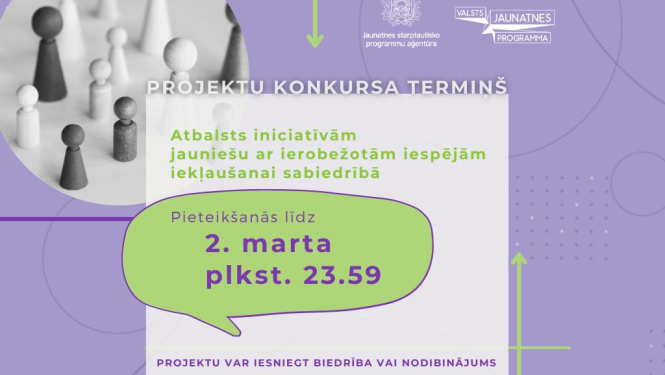 Projektu konkursā jauniešu ar ierobežotām iespējām iekļaušanai sabiedrībā kopumā pieejami 231 000 eiro