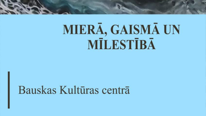 Bauskas Kultūras centrā skatāma Ilvas Ievānes gleznu izstāde “Mierā, gaismā un mīlestībā”