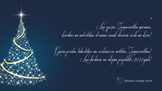 Bauskas novada dome vēl mierpilnus un svētītus Ziemassvētkus!
