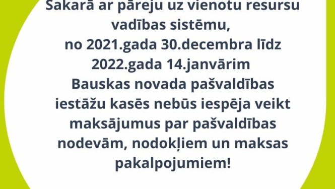 No 30.decembra līdz 14.janvārim nestrādās pašvaldības iestāžu kases