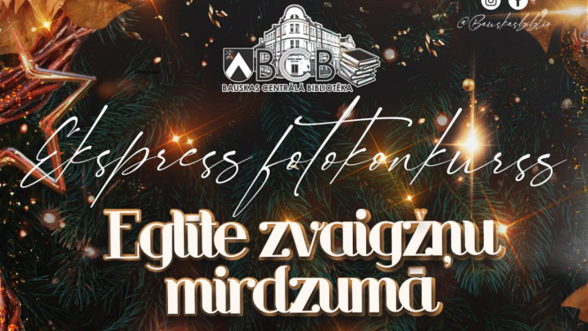 Aicina piedalīties fotokonkursā «Eglīte zvaigžņu mirdzumā»