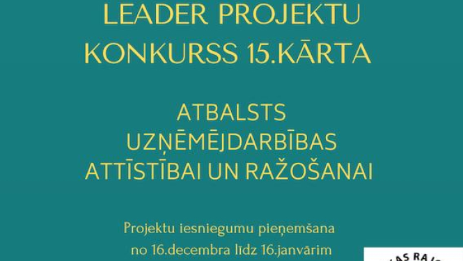«Bauskas rajona lauku partnerība» izsludina projektu iesniegumu pieņemšanas 15. kārtu