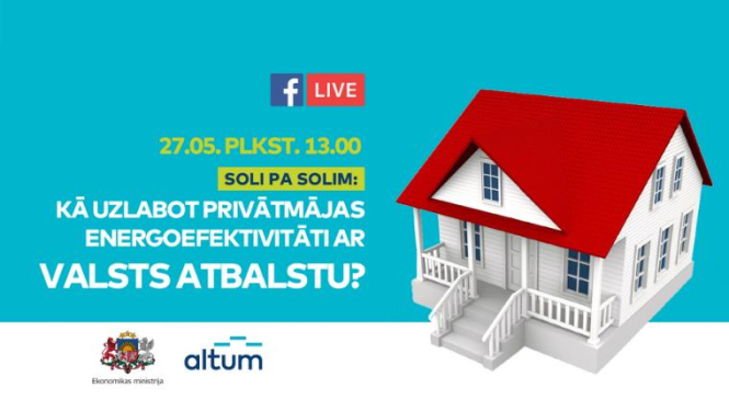 Aicina uz vebināru „Soli pa solim: Uzlabo privātmājas energoefektivitāti ar valsts atbalstu"