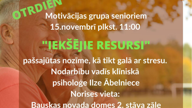 Motivācijas grupa senioriem "Iekšējie resursi"