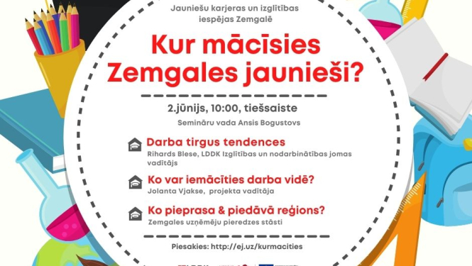Aicina piedalīties iedvesmas seminārā par izglītības un karjeras iespējām Zemgalē “Kur mācīsies Zemgales jaunieši?