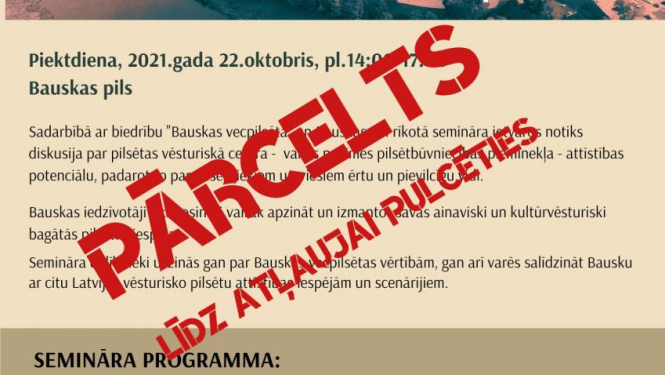 Plānotais seminārs par Bauskas vecpilētu pārcelts uz nenoteiktu laiku