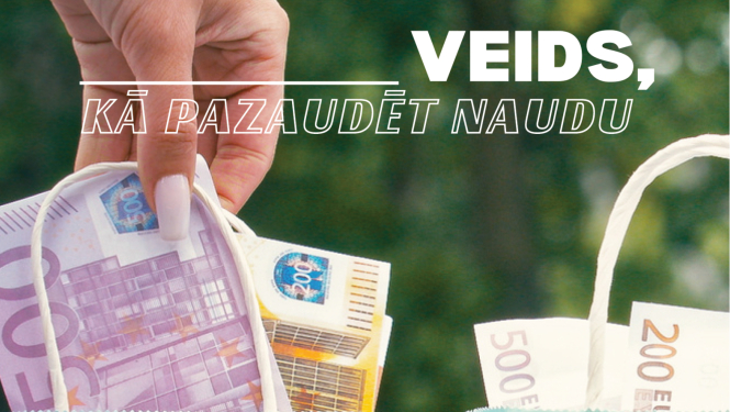 Veids, kā pazaudēt naudu