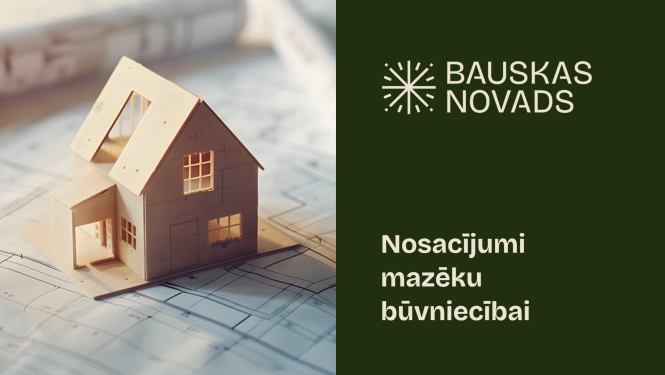 Nosacījumi mazēku būvniecībai