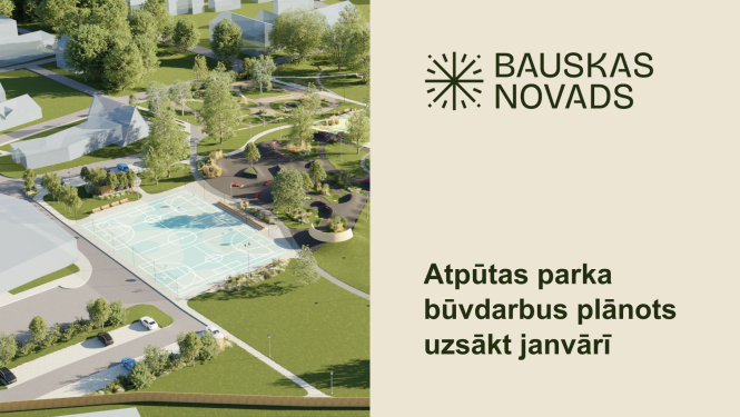 Tiks uzsākti būvdarbi aktīvās atpūtas parka izveidei Bauskā
