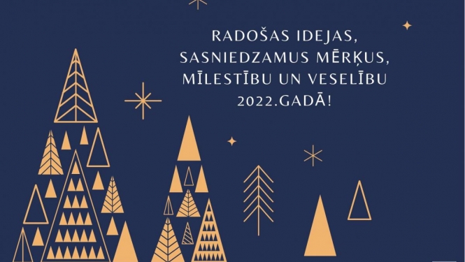 Radošas idejas, sasniedzamus mērķus, mīlestību un veselību 2022.gadā vēl Bauskas novada pašvaldība
