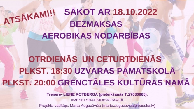 Atsākas bezmaksas aerobikas nodarbības Uzvaras pamatskolā un Grenctāles Kultūras namā.
