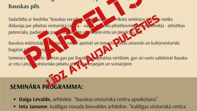 Pārcelts uz nenoteiktu laiku: diskusija par Bauskas vecpilsētu
