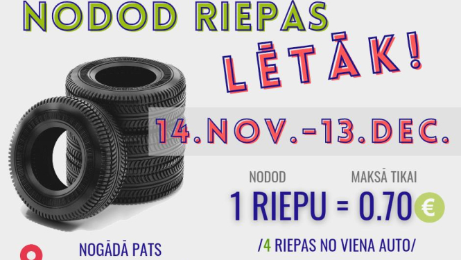 Akcijā iespēja nodot vienu riepu tikai par 0,70 eiro