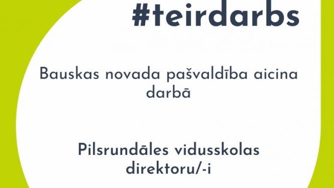 Aicinām darbā Pilsrundāles vidusskolas direktoru/-i