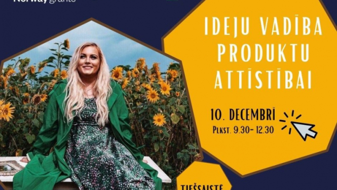 Aicinām piedalīties bezmaksas vebinārā «Ideju vadība produktu attīstībai»