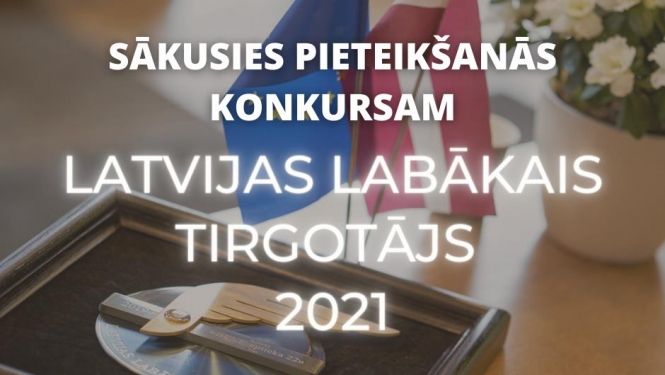 Sākusies pieteikšanās konkursam "Latvijas labākais tirgotājs 2021"