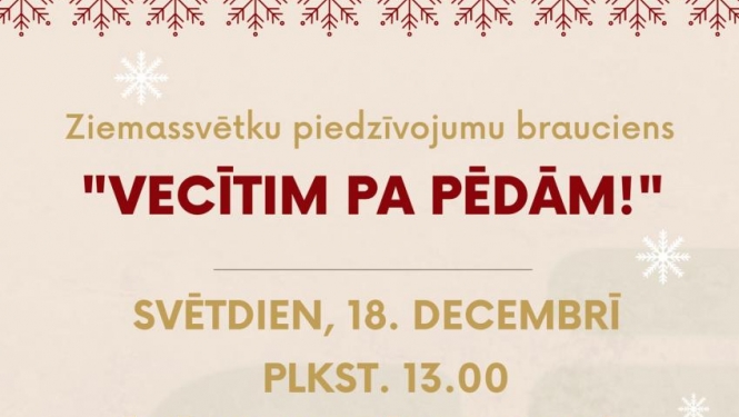 Bauskas novadā organizēs Ziemassvētku piedzīvojumu braucienu «VECĪTIM PA PĒDĀM»