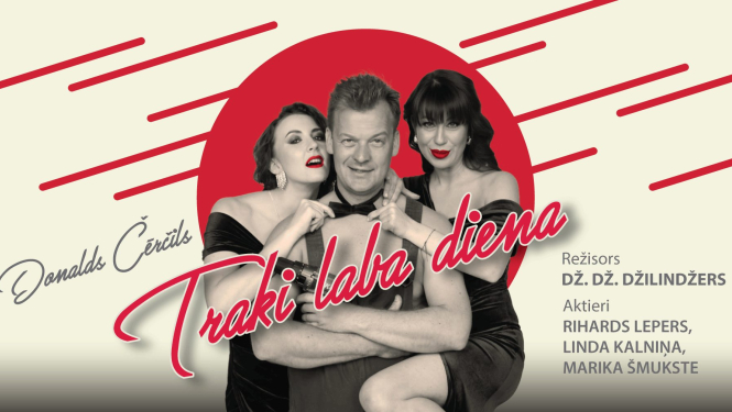 Komēdija “Traki laba diena” 2025. gada 8. novembrī plkst. 19.00 Bauskas Kultūras centrā