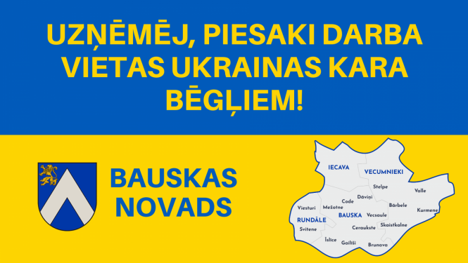 Aicinām Bauskas novada uzņēmumus piedāvāt darba vietas Ukrainas kara bēgļiem 