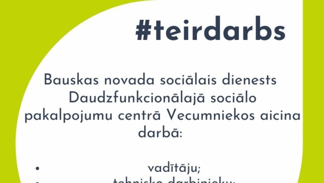 Bauskas novada sociālais dienests Daudzfunkcionālajā sociālo pakalpojumu centrā Vecumniekos aicina darbā