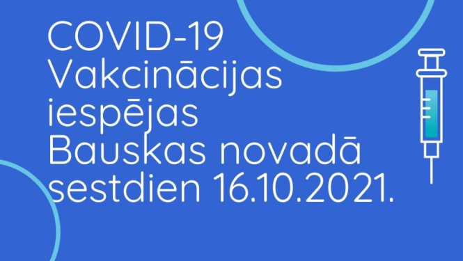 16.oktobrī var vakcinēties Bauskā un Iecavā