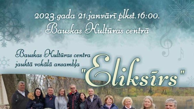 Bauskas Kultūras centra jauktais vokālais ansamblis «Eliksīrs» svin 10 gadu jubileju