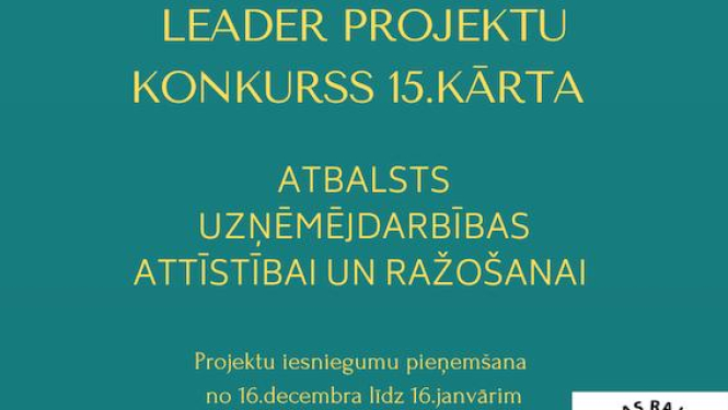 «Bauskas rajona lauku partnerība» izsludina projektu iesniegumu pieņemšanas 15. kārtu