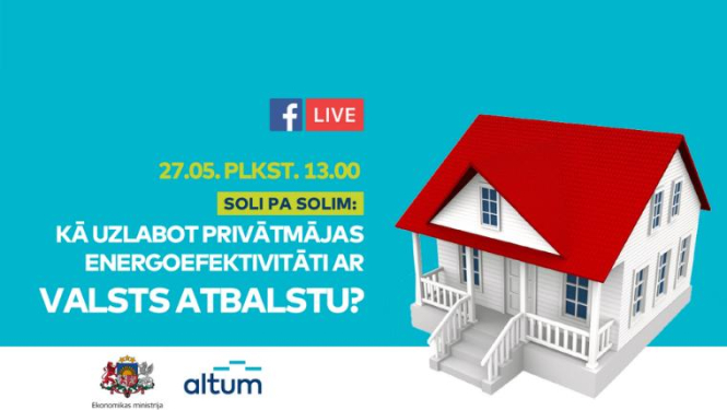 Aicina uz vebināru „Soli pa solim: Uzlabo privātmājas energoefektivitāti ar valsts atbalstu"