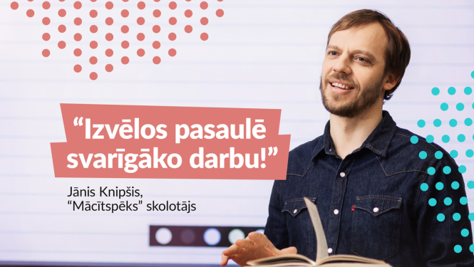 Profesionāļus ar augstāko izglītību aicina kļūt par «Mācītspēks» skolotājiem