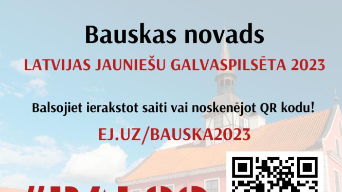 Balso par Bauskas novadu konkursā «Latvijas Jauniešu galvaspilsēta 2023»