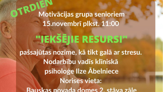 Motivācijas grupa senioriem "Iekšējie resursi"