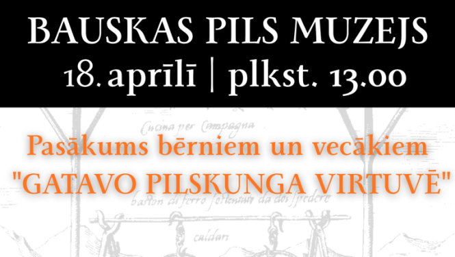 Muzejs bērniem “Gatavo pilskunga virtuvē”