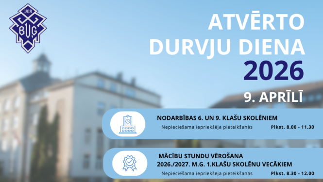 Atvērto durvju diena Bauskas valsts ģimnāzijā