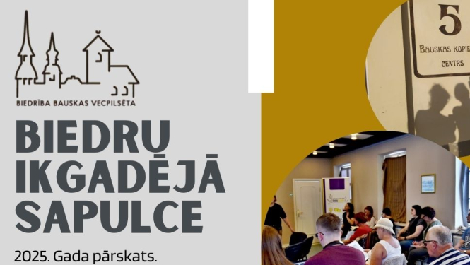 Bauskā notiks biedrības “Bauskas vecpilsēta” ikgadējā biedru kopsapulce