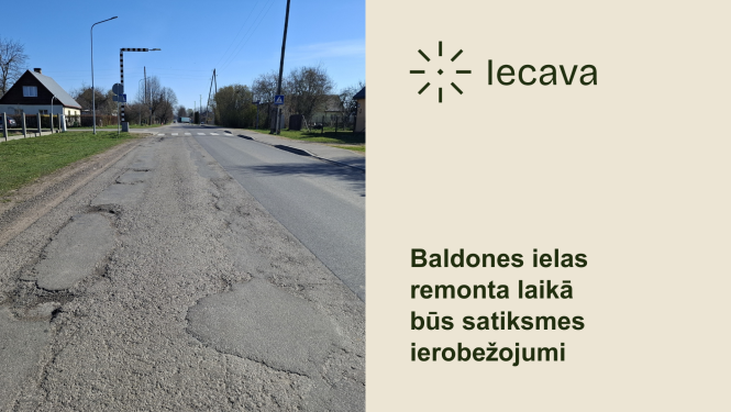 Satiksmes ierobežojumi Baldones ielas remonta laikā