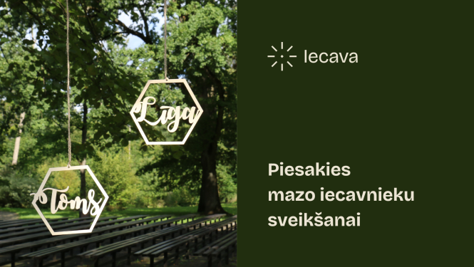 Piesakies mazo iecavnieku sveikšanai