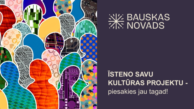Izsludināta pieteikšanās kultūras projektu konkursam Bauskas novadā