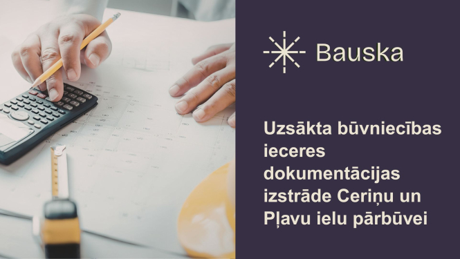 Bauskas novada pašvaldība uzsākusi būvniecības ieceres dokumentācijas izstrādi Ceriņu ielas posmam no Dārza ielas līdz Pļavu ielai un Pļavu ielas posmam. 