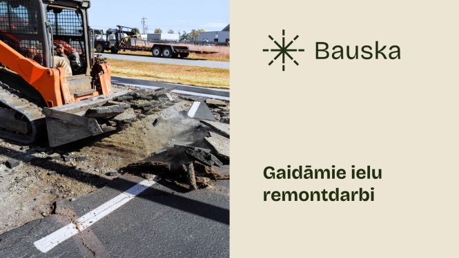 Gaidāmie ielu remontdarbi Bauskā
