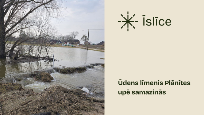 Ūdens līmenis Plānītes upē Īslīces pagastā samazinās