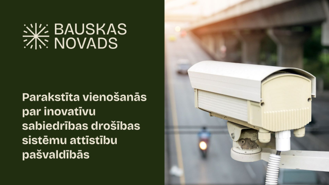 Parakstīta vienošanās par inovatīvu sabiedrības drošības sistēmu attīstību pašvaldībās