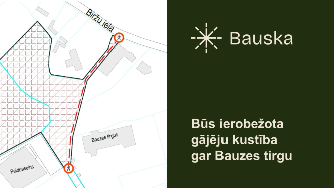 No 19. janvāra iedzīvotājiem tiks slēgta gājēju kustība pa gājēju taciņu no Biržu ielas līdz Bauzes tirgus izbraukšanas vārtiem