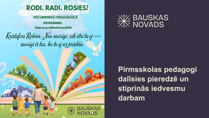 Pirmsskolas pedagogi tiksies konferencē “RODI. RADI. ROSIES!”