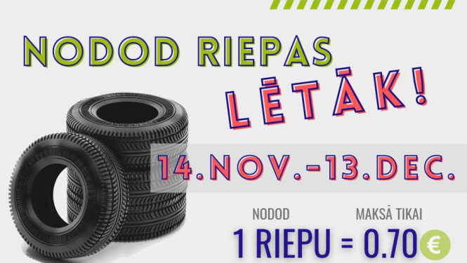 Vēl līdz decembra vidum turpinās riepu nodošanas akcija