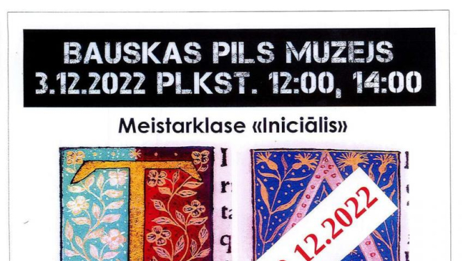 Bauskas pils muzejā notiks meistarklase «Iniciālis»