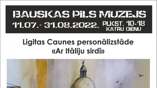Bauskas pilī apskatāma Ligitas Caunes personālizstāde «Ar Itāliju sirdī»