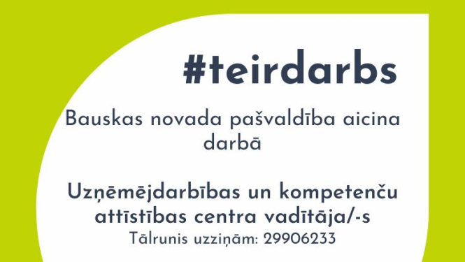 Aicinām darbā Uzņēmējdarbības un kompetenču attīstības centra vadītāju un Tūrisma organizatoru